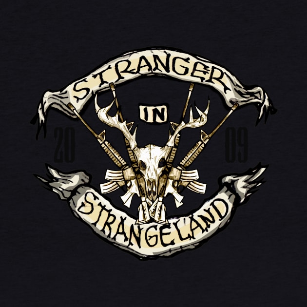 Stranger In Strangeland Logo Deer Hunting Version by fixedthor